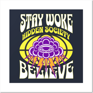 Stay Woke-Believe Posters and Art